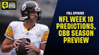 NFL Week 10 Early Predictions | College Basketball Season Betting Preview | King of the Court Picks