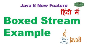 Java Boxed Stream Example | IntStream boxed() in Java | Java 8 feature | Java Hindi Tutorial