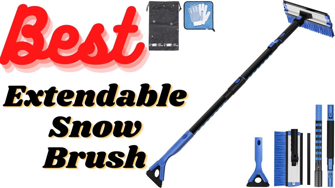 Best Extendable Snow Brush with Detachable Ice Scraper 2023 | Best 
