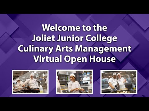 Joliet Junior College Culinary Arts Management Virtual Open House
