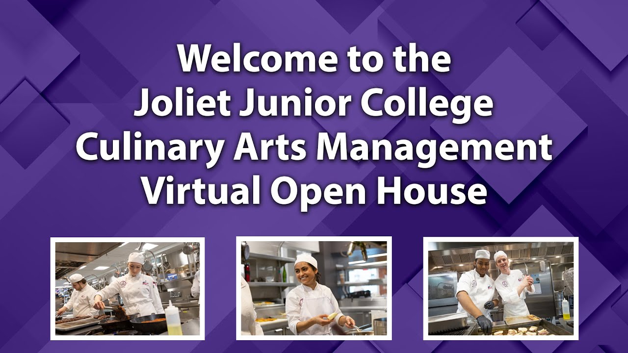 Joliet Junior College Culinary Arts Management Virtual Open House YouTube
