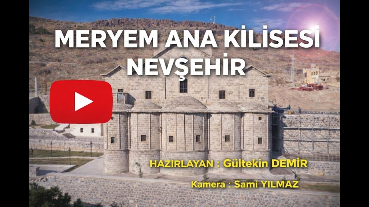 Meryem Ana Kilisesi-Nevşehir