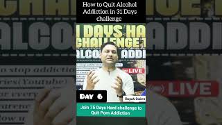 Day 6/31 How to Quit Alcohol Addiction You can join 75 Days Hard ...