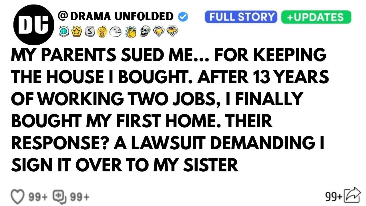 MY PARENTS Sued Me For The House I Bought. It All Fell Apart When THE JUDGE Asked One Question
