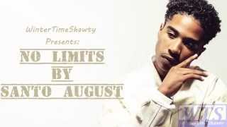 Santo August - No Limits Lyrics New Song