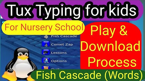 Tux typing play and download tricks | thecomputerschool | fish cascade