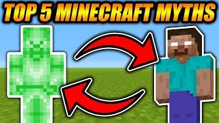 Top 5 MYTHS You Might STILL BELIEVE in Minecraft!! - Minecraft Xbox/PE/Java Top 5 Myths