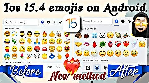 How To Get IOS 15.4 Emojis on Android 2022 New❤‍🔥Method ||Serris Creation