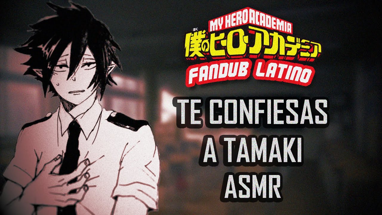ASMR | Te confiesas a Tamaki | Boku no hero Academia | Español Latino【Fandub】