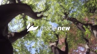 We are made new