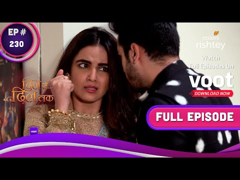 Dil Se Dil Tak | दिल से दिल तक | Ep. 230 | Parth And Teni&rsquo;s Conflict! | पार्थ और टेनी का टकराव!