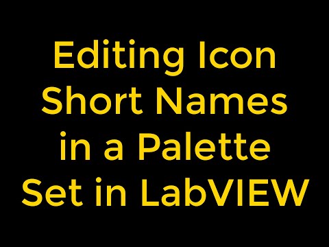 How to Edit Icon Short Names in a Palette Set in LabVIEW