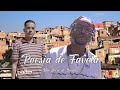Poesia de Favela - Não deixe de Sonhar