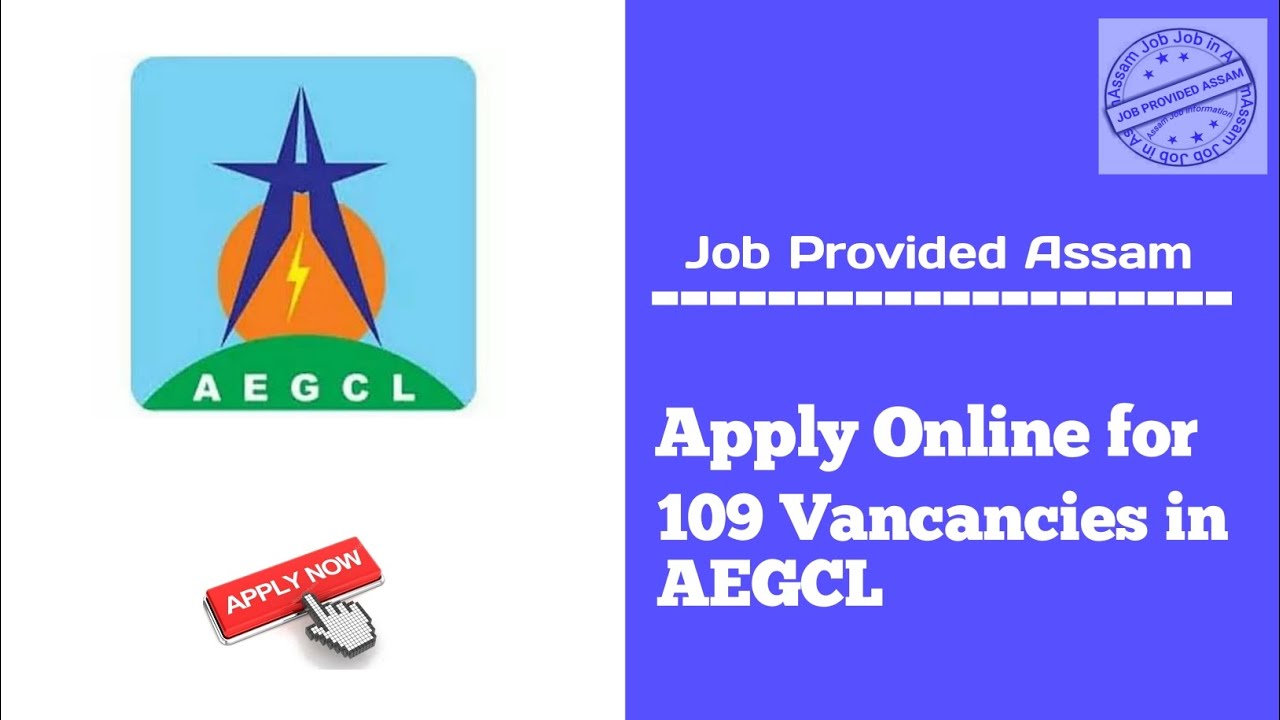 আসাম সরকার AEGCL চাকরি ২০২৩\\ Latest job News Assam