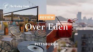 Over Eden in Pittsburgh - Review