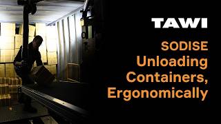 Tawi Unloading Containers Ergonomically With Sodise