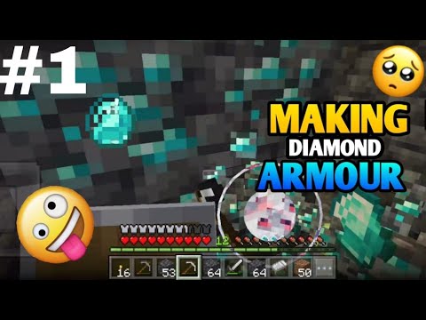 #1 || Minecraft Survival Series || Making DIAMOND ARMOUR BEST GAMEPLAY ...