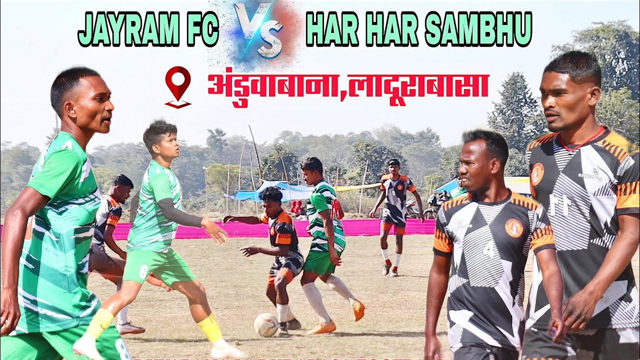 Jayram Fc 🆚 Har Har Sambu | 1st Round | At - Anduvabana Ladurabasa football match 2026