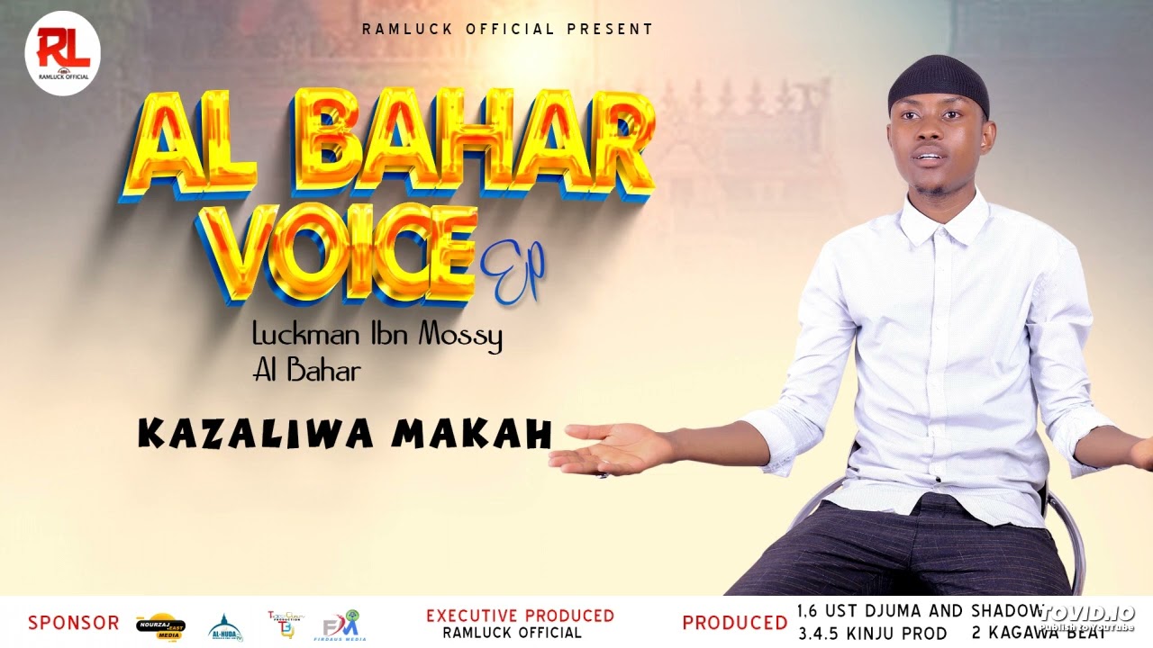 Ramluck Luckman Al Bahar  _-_Kazaliwa Makah_-_(Official Video Cover)