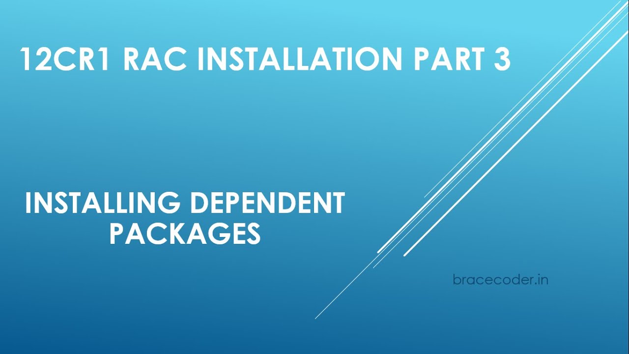 12cR1 RAC Installation part 3 || Installing dependent packages || Brace ...