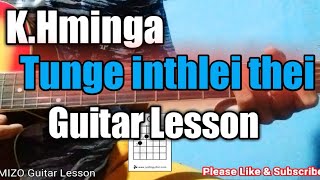 KHminga   Tunge inthlei thei Guitar LessonPerhdan