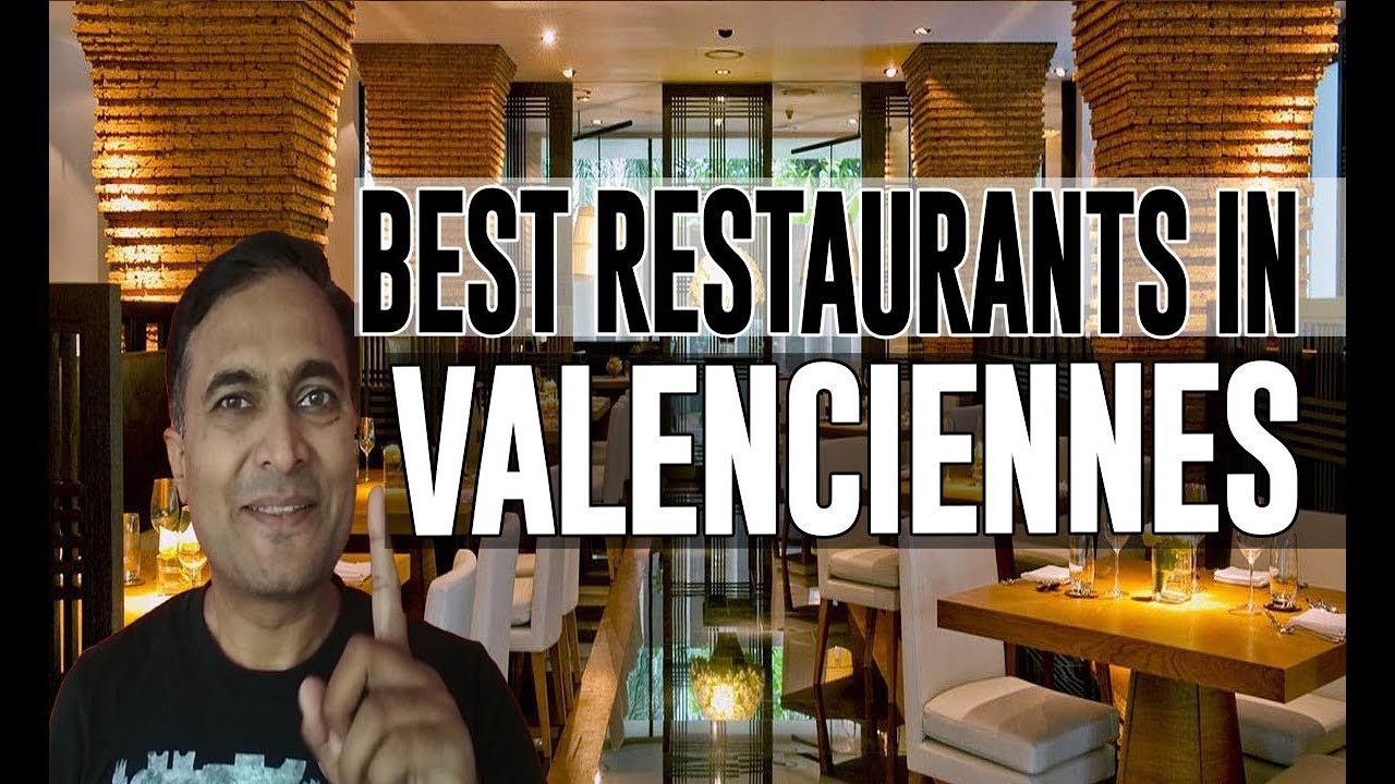 Best Restaurants and Places to Eat in Valenciennes, France YouTube