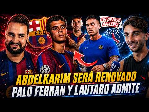 🚨ÚLTIMA HORA BARÇA ¡HAMZA SUBIDA de CLÁUSULA! - LAUTARO ADMITE CONTACTOS y FERRAN: "PASO ADELANTE"