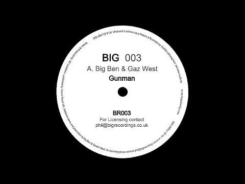 Gareth West — Big Ben & Gaz West - Gunman [HQ]