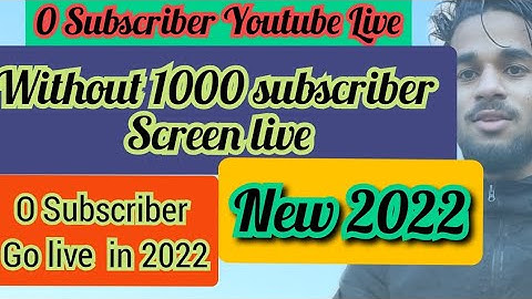 How to go live on youtube without 1000 subscriber || Youtube live before 1k subscriber 2022