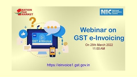 Webinar on e-Invoicing - Hosted by NIC