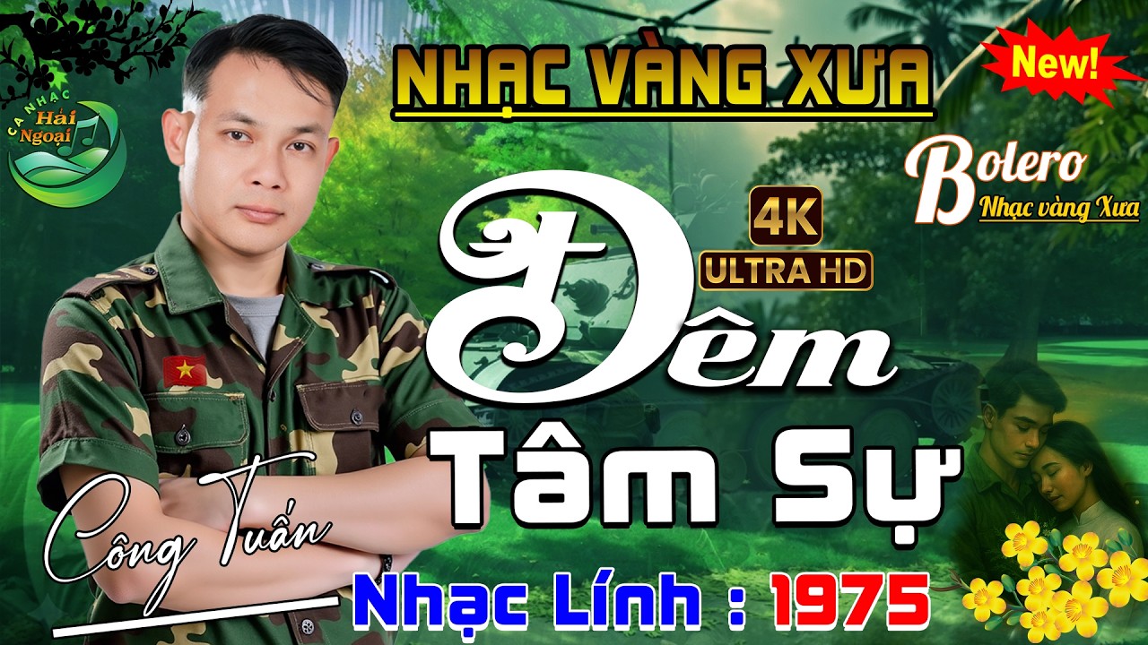 LK Đêm Tâm Sự ➤CA NHẠC TRỮ TÌNH HẢI NGOẠI👉BOLERO CÔNG TUẤN➤NHẠC VÀNG XƯA HAY NHẤT2026 VƯỢT THỜI GIAN