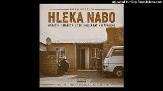 Hleka Nabo (Gqom Bootleg) feat.Bashise Ntokzarh & DjPhilayzo CPT