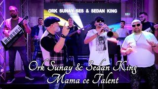 ☆ ORK SUNAY SES & SEDAN KING  ☆ MAMA CE TALENT ☆ ♫ █▬█ █ ▀█▀ ♫ (Official Video)