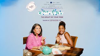 Season 10, Episode 89- Community: The Impact of Your Tribe