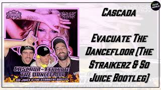 Cascada - Evacuate The Dancefloor (The Straikerz & So Juice Bootleg) Resimi