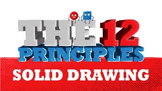12 Principles of Animation: Solid Drawing