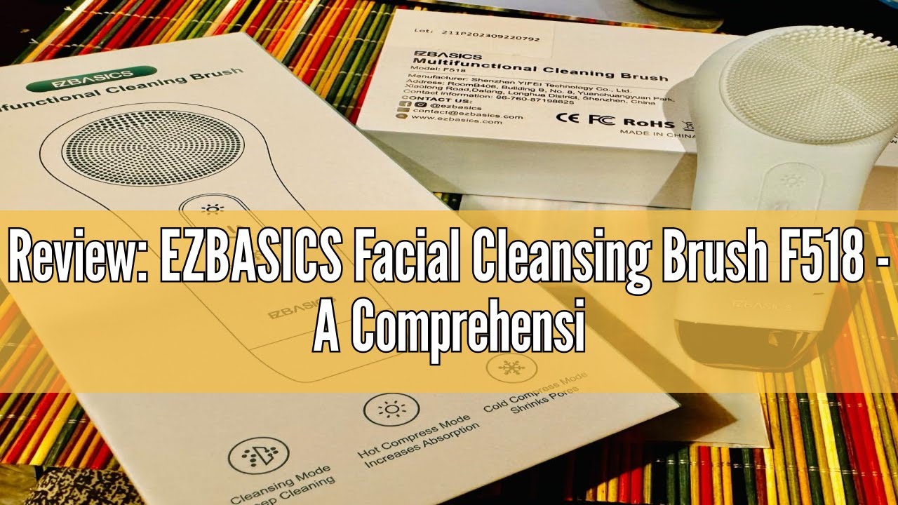 Review: EZBASICS Facial Cleansing Brush F518 - A Comprehensive Analysis