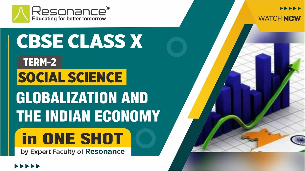 Globalisation and the Indian Economy in One Shot Revision of Class 10 Term 2 | Social Science