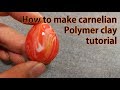 클레이 원석 만들기/홍옥수/ How to make Carnelian with polymer clay