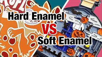 Hard Enamel vs Soft Enamel, What