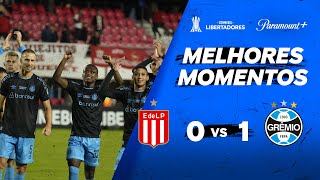 ESTUDIANTES 0 x 1 GRÊMIO - CONMEBOL LIBERTADORES 2024 | Paramount Plus Brasil