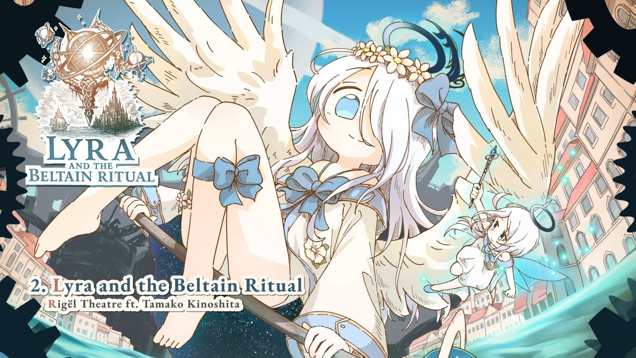 Lyra and the Beltain Ritual [XFD ver.][Rigël Theatre][M3春-2025]