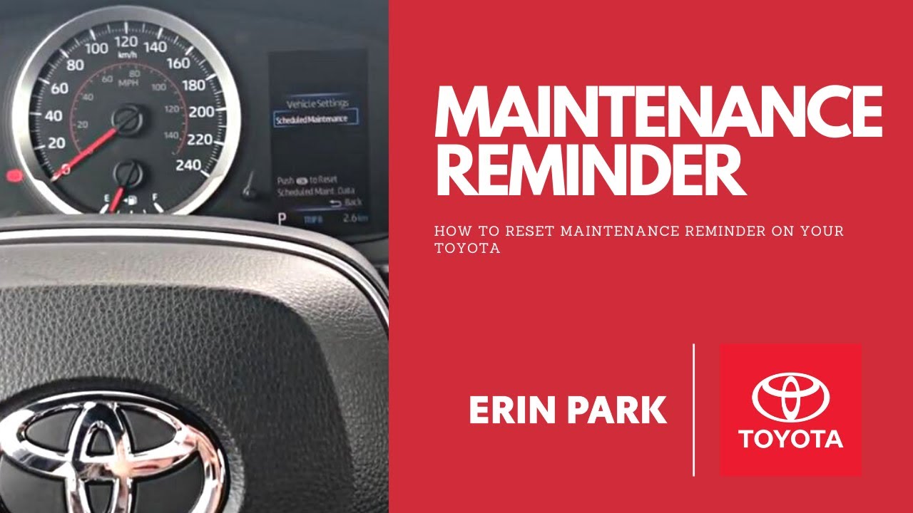 HOW TO RESET MAINTENANCE REMINDER TOYOTA SERVICE YouTube