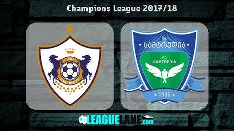 Qarabag 5-0 Samtredia ★ Full match HD ★  UCL 2017/18 by Az Scout