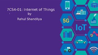 7CS4-01, L18, IoT, Reference Model by Rahul Shandilya