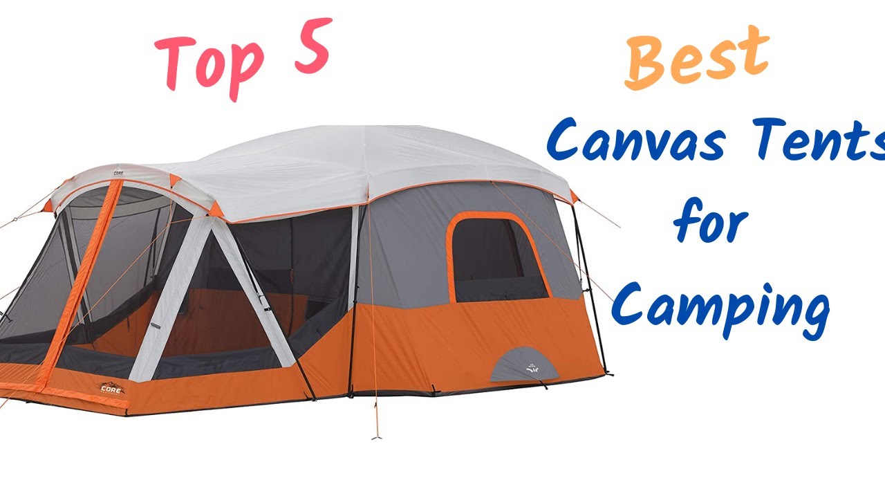 Top 5 Best Canvas Tents for Camping Best Affordable Options YouTube