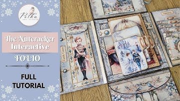 The Nutcracker Interactive Folding Folio Full Video Tutorial - Winter paper Project