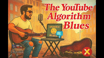 Southern Exkalibur - The YouTube Algorithm Blues (Official Audio)