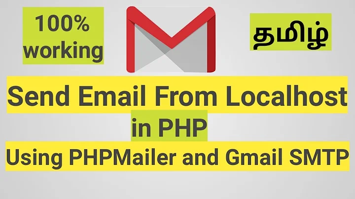 Send Email From Localhost in PHP Using PHPMailer and Gmail SMTP (Tamil)