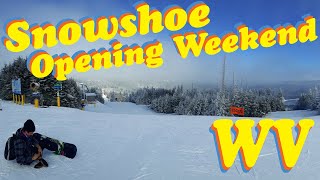 Snowshoe WV - Opening Weekend